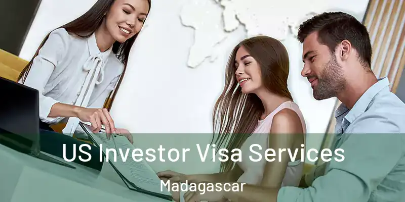  US Investor Visa Services Madagascar